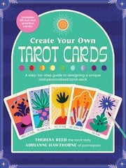 Create Your Own Tarot Cards: A step-by-step guide to designing a unique and personalized tarot deck-Includes 80 cut-out practice cards! kaina ir informacija | Saviugdos knygos | pigu.lt