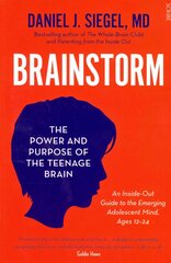 Brainstorm: the power and purpose of the teenage brain New edition kaina ir informacija | Saviugdos knygos | pigu.lt