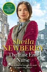East End Nurse: A nostalgic winter story set in London's East End by the Queen of Family Saga цена и информация | Фантастика, фэнтези | pigu.lt