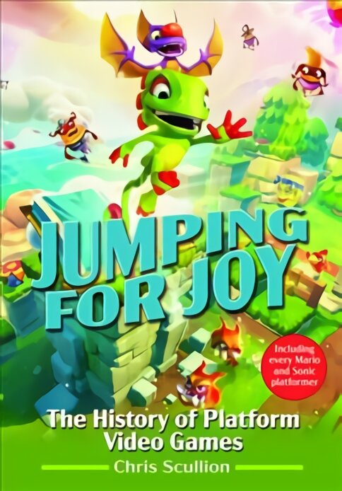 Jumping for Joy: The History of Platform Video Games: Including Every Mario and Sonic Platformer kaina ir informacija | Ekonomikos knygos | pigu.lt