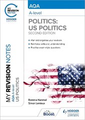 My Revision Notes: AQA A-level Politics: US and Comparative Politics: Second   Edition цена и информация | Книги по социальным наукам | pigu.lt