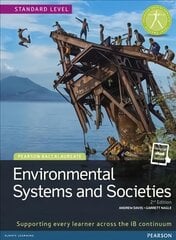 Pearson Baccalaureate: Environmental Systems and Societies bundle 2nd edition: Industrial Ecology 2nd edition цена и информация | Книги по социальным наукам | pigu.lt