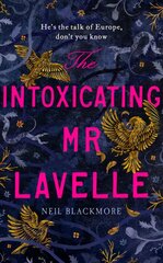 Intoxicating Mr Lavelle kaina ir informacija | Fantastinės, mistinės knygos | pigu.lt