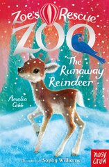 Zoe's Rescue Zoo: The Runaway Reindeer цена и информация | Книги для подростков  | pigu.lt