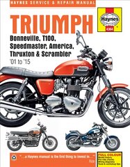 Triumph Bonneville, T100, Speedmaster, America, Thruxton & Scrambler (01 - 15): 2001 to 2015 4th Revised edition цена и информация | Путеводители, путешествия | pigu.lt