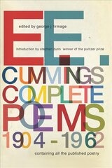 E. E. Cummings: Complete Poems, 1904-1962 цена и информация | Поэзия | pigu.lt