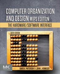 Computer Organization and Design MIPS Edition: The Hardware/Software Interface 6th edition kaina ir informacija | Ekonomikos knygos | pigu.lt