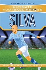 Silva (Ultimate Football Heroes - the No. 1 football series): Collect Them All! kaina ir informacija | Knygos paaugliams ir jaunimui | pigu.lt