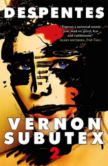 Vernon Subutex Two: Funny, irreverent and scathing GUARDIAN цена и информация | Фантастика, фэнтези | pigu.lt