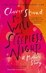 My Wild and Sleepless Nights: The Sunday Times Bestsellers kaina ir informacija | Biografijos, autobiografijos, memuarai | pigu.lt