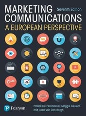 Marketing Communications: A European Perspective 7th edition kaina ir informacija | Ekonomikos knygos | pigu.lt