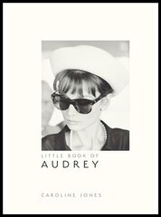 Little Book of Audrey Hepburn kaina ir informacija | Biografijos, autobiografijos, memuarai | pigu.lt