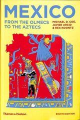 Mexico: From the Olmecs to the Aztecs Eighth edition kaina ir informacija | Istorinės knygos | pigu.lt