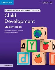 Cambridge National in Child Development Student Book with Digital Access (2 Years): Level 1/Level 2 New edition цена и информация | Книги для подростков и молодежи | pigu.lt