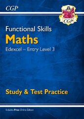 Functional Skills Maths: Edexcel Entry Level 3 - Study & Test Practice kaina ir informacija | Knygos paaugliams ir jaunimui | pigu.lt