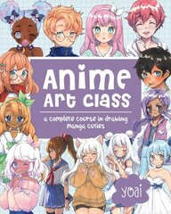 Anime Art Class: A Complete Course in Drawing Manga Cuties цена и информация | Книги об искусстве | pigu.lt