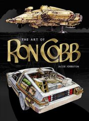 Art of Ron Cobb цена и информация | Книги об искусстве | pigu.lt