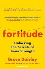 Fortitude: Unpicking the Myth of Resilience: A Sunday Times bestseller kaina ir informacija | Saviugdos knygos | pigu.lt