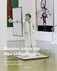 Russian Art in the New Millennium kaina ir informacija | Knygos apie meną | pigu.lt