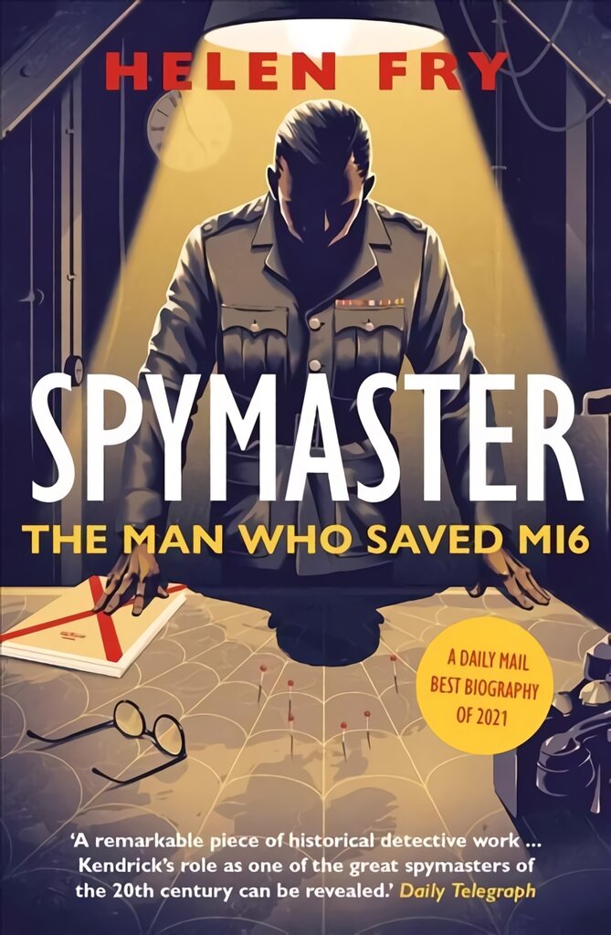 Spymaster: The Man Who Saved MI6 kaina ir informacija | Istorinės knygos | pigu.lt