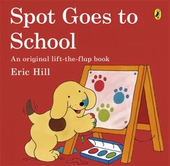 Spot Goes to School 2nd edition цена и информация | Книги для подростков и молодежи | pigu.lt