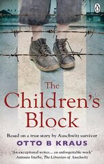 Children's Block: Based on a true story by an Auschwitz survivor kaina ir informacija | Fantastinės, mistinės knygos | pigu.lt