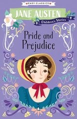 Pride and Prejudice (Easy Classics): Jane Austen Children's Stories (Easy Classics) kaina ir informacija | Knygos paaugliams ir jaunimui | pigu.lt