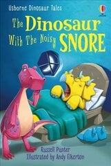 Dinosaur Tales: The Dinosaur With the Noisy Snore UK 2021 цена и информация | Книги для подростков  | pigu.lt