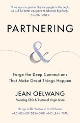 Partnering: Forge the Deep Connections that Make Great Things Happen цена и информация | Книги по экономике | pigu.lt