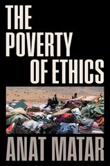 Poverty of Ethics kaina ir informacija | Istorinės knygos | pigu.lt