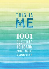 This is Me: 1001 Questions to Learn More About Yourself, Volume 31 kaina ir informacija | Saviugdos knygos | pigu.lt