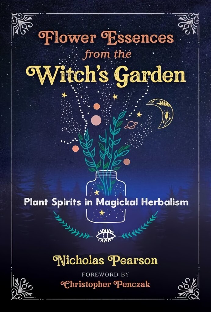 Flower Essences from the Witch's Garden: Plant Spirits in Magickal Herbalism цена и информация | Saviugdos knygos | pigu.lt