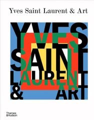 Yves Saint Laurent and Art цена и информация | Книги об искусстве | pigu.lt