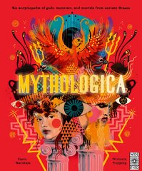 Mythologica: An encyclopedia of gods, monsters and mortals from ancient Greek kaina ir informacija | Knygos paaugliams ir jaunimui | pigu.lt