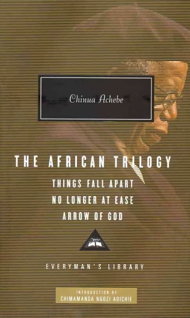 The African Trilogy: Things Fall Apart No Longer at Ease Arrow of God: Things Fall Apart No Longer at Ease Arrow of God, kaina ir informacija | Fantastinės, mistinės knygos | pigu.lt