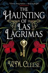 Haunting of Las Lagrimas kaina ir informacija | Fantastinės, mistinės knygos | pigu.lt