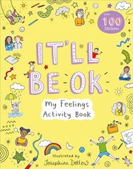 It'll Be Okay: My Feelings Activity Book цена и информация | Книги для малышей | pigu.lt