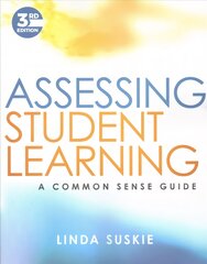 Assessing Student Learning: A Common Sense Guide 3rd Edition kaina ir informacija | Socialinių mokslų knygos | pigu.lt