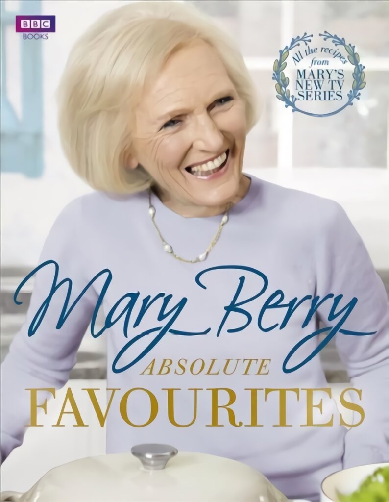 Mary Berry's Absolute Favourites kaina ir informacija | Receptų knygos | pigu.lt