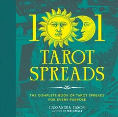 1001 Tarot Spreads: The Complete Book of Tarot Spreads for Every Purpose цена и информация | Самоучители | pigu.lt