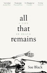 All That Remains: A Life in Death цена и информация | Биографии, автобиогафии, мемуары | pigu.lt