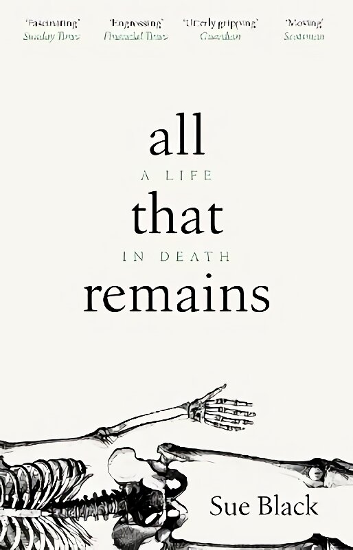 All That Remains: A Life in Death цена и информация | Biografijos, autobiografijos, memuarai | pigu.lt