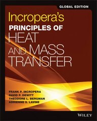 Incropera's Principles of Heat and Mass Transfer 8th Edition, Global Edition цена и информация | Книги по социальным наукам | pigu.lt