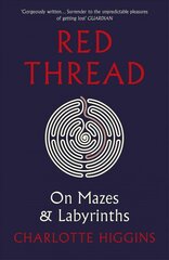 Red Thread: On Mazes and Labyrinths kaina ir informacija | Istorinės knygos | pigu.lt