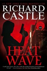 Nikki Heat Book One - Heat Wave (Castle), Nikki Heat Book One - Heat Wave (Castle) Heat Wave цена и информация | Фантастика, фэнтези | pigu.lt