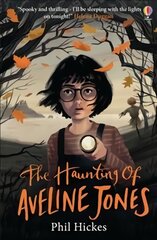 Haunting of Aveline Jones: The first spine-tingling book in the Aveline Jones series kaina ir informacija | Knygos paaugliams ir jaunimui | pigu.lt