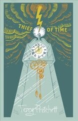 Thief Of Time: (Discworld Novel 26) kaina ir informacija | Fantastinės, mistinės knygos | pigu.lt