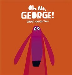 Oh No, George! цена и информация | Книги для самых маленьких | pigu.lt