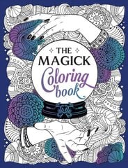 Magick Colouring Book: A Spellbinding Journey of Colour and Creativity цена и информация | Книжки - раскраски | pigu.lt