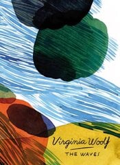 Waves (Vintage Classics Woolf Series): Virginia Woolf kaina ir informacija | Fantastinės, mistinės knygos | pigu.lt